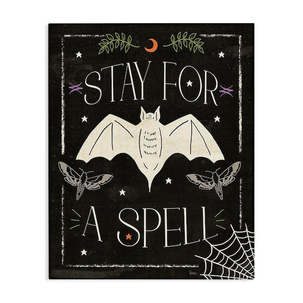 Stupell Industries Stay For A Spell Phrase by Veronique Charron 1-Piece Unframed Graphic Print Typography Poster Art Print 20 in. x 16 in.