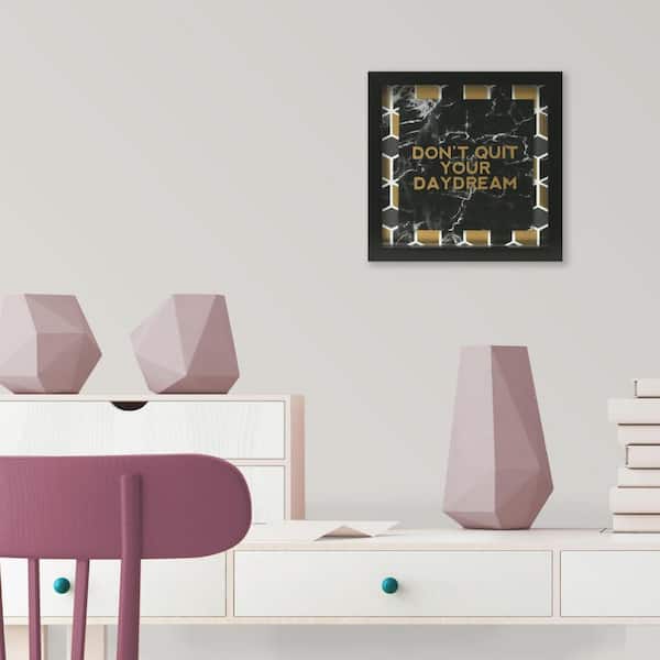 Linden Ave Don't Quit Your Daydream 10 in. x 10 in. Shadowbox Wall Art