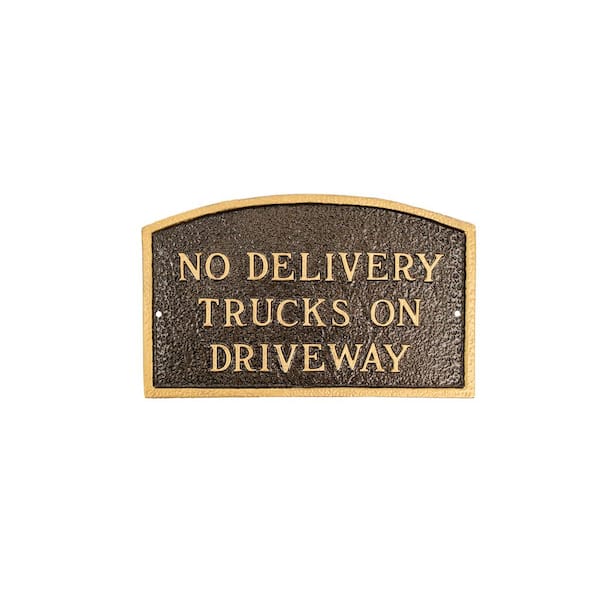 Montague Metal Products No Delivery Trucks on Driveway Small Arch Statement Plaque-Hammered Bronze