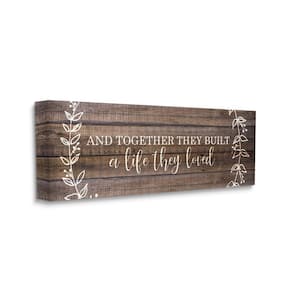 "Together They Built Love Wood Pattern Worded Phrase" Kim Allen Unframed Country Canvas Wall Art Print 17 in. x 40 in.