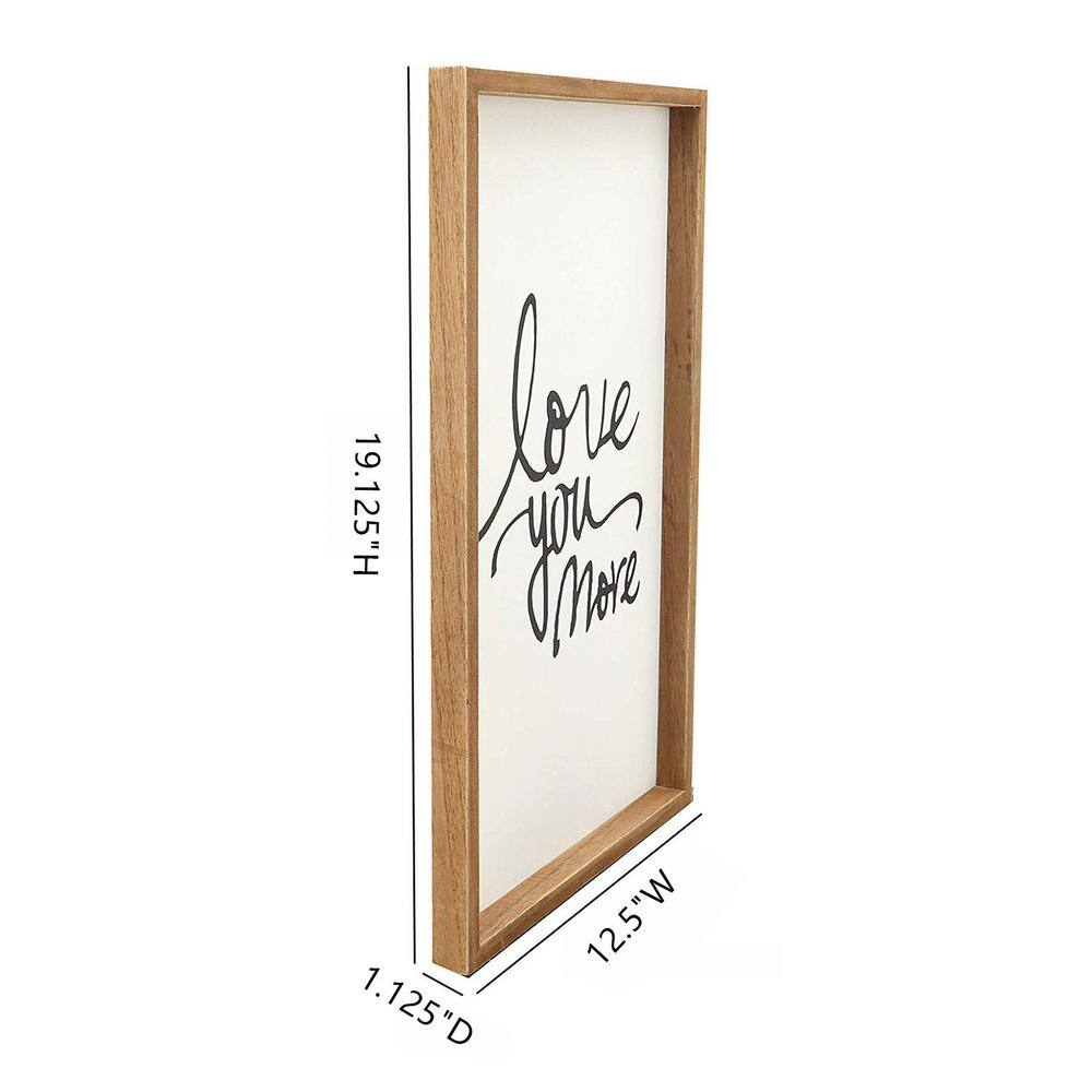 Love You More Rustic Brown and White Wood Sign