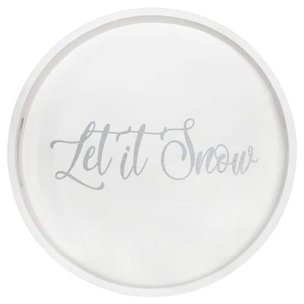 Elegant Designs 13.75 in. W x 1.65 in. H x 13.75 in. D Let it Snow White and Silver Round Decorative Wood Serving Tray