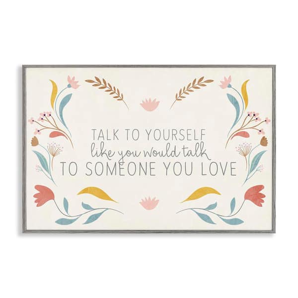 Stupell Industries Floral Self Love Inspirational by Kim Allen Gray Framed Nature Giclee Art Print 12 in. x 18 in.