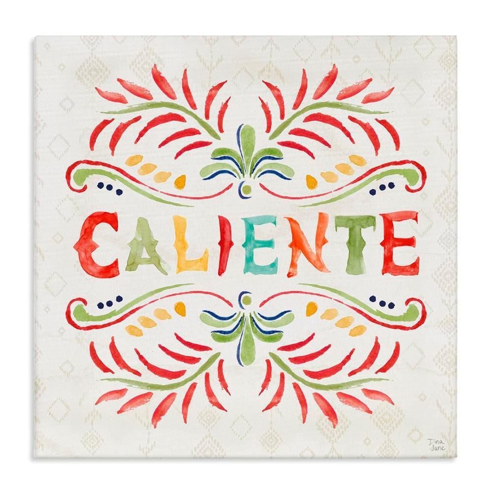 Caliente with Pattern by Dina June Gallery Wrapped Unframed Typography Graphic Art Print 17 in. x 17 in. price history on PriceWatchPro