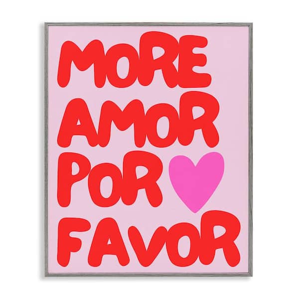 Stupell Industries More Amor Phrase by House of Lulu Gray Framed Typography Giclee Art Print 20 in. x 16 in.