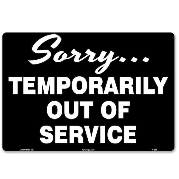 10 in. x 7 in. Out Of Service Sign Printed on More Durable Longer-Lasting Thicker Styrene Plastic.