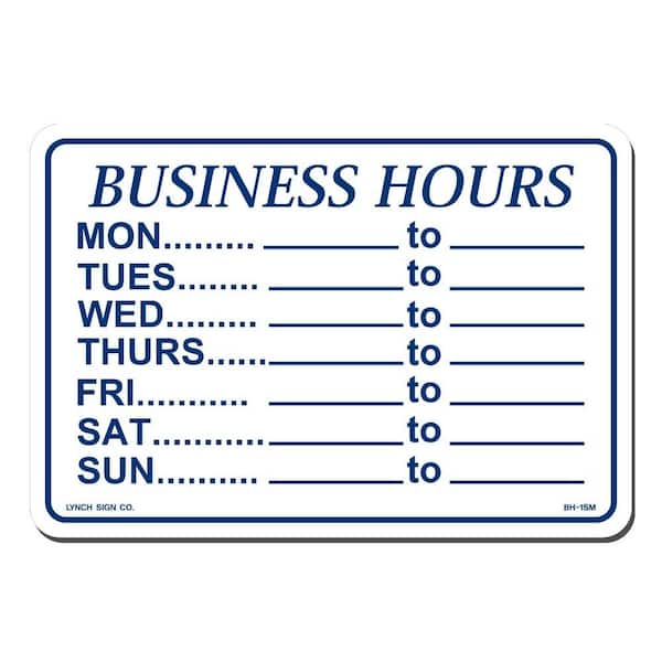 Lynch Sign 10 in. x 7 in. Business Hours Daily Sign Printed on More Durable, Thicker, Longer Lasting Styrene Plastic