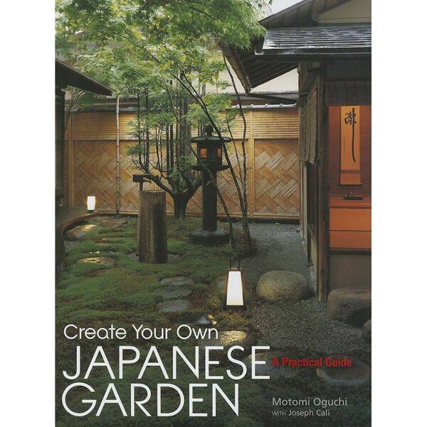 Unbranded Create Your Own Japanese Garden: A Practical Guide