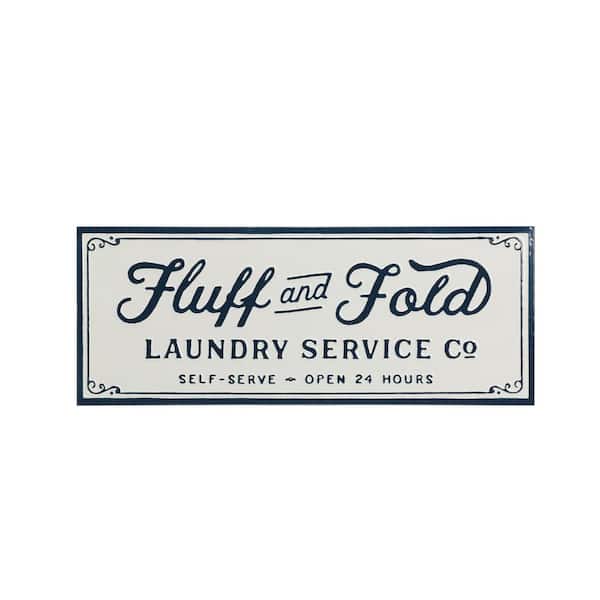 Storied Home "Fluff and Fold" Metal Decorative Sign