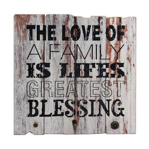 The Love of a Family is Life's Greatest Blessings Decorative Sign