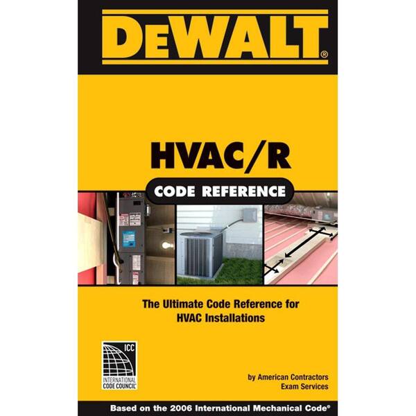 Unbranded DEWALT HVAC Code Reference: Based on the International Mechanical Code