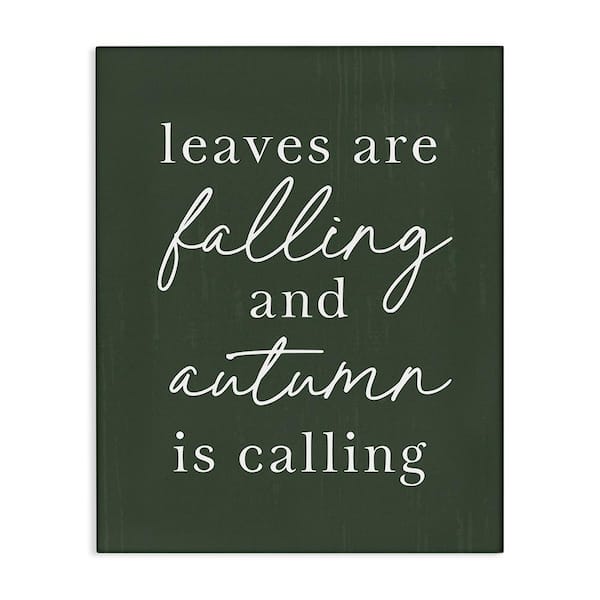 Stupell Industries Leaves Are Falling byLettered and Lined 1-Piece Unframed Graphic Print Typography Poster Art Print 48 in. x 36 in.