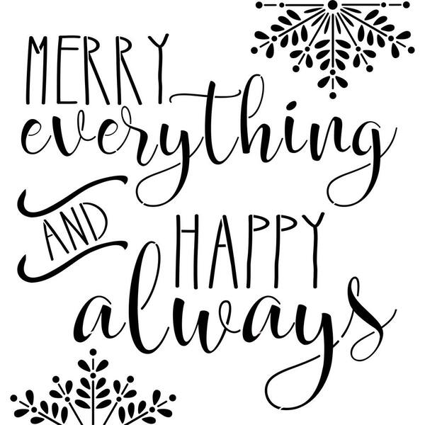 Designer Stencils "Merry Everything and Happy Always" Sign Stencil