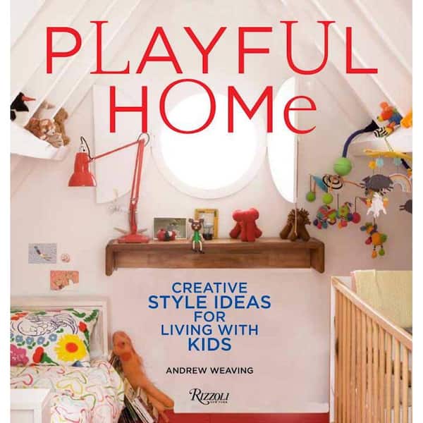 Unbranded Playful Home: Creative Style Ideas for Living with Kids