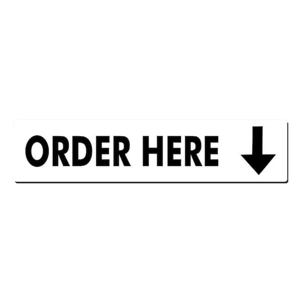 22 in. x 5 in. Order Here Arrow Down Sign Printed on More Durable, Thicker, Longer Lasting Styrene Plastic