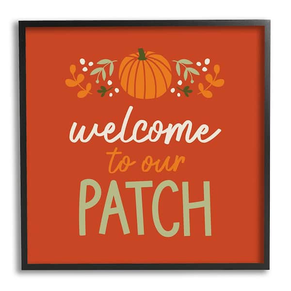 Stupell Industries Welcome Pumpkin Patch Phrase by Emily Dumas 1 Piece Framed Graphic Print Typography Poster Art Print 24 in. x 24 in.
