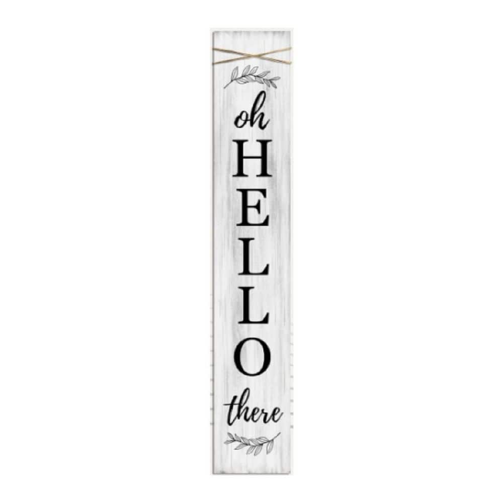 47 in. H White Oh Hello Wooden Welcome Porch Wall Sign HPF2HT6SJM
