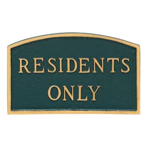 10 in. x 15 in. Standard Arch Residents Only Statement Plaque Sign - Green/Gold