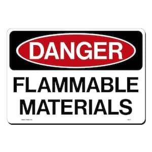 14 in. x 10 in. Danger Flammable Material Sign Printed on More Durable, Thicker, Longer Lasting Styrene Plastic