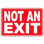 8 in. x 12 in. Plastic Not an Exit Sign