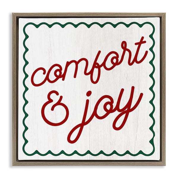 Stupell Industries Comfort and Joy Phrase by Lil' Rue 1-Piece Floater Frame Graphic Print Typography Poster Art Print 25 in. x 25 in.