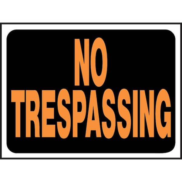 HY-KO 9 in.x 12 in.Plastic No Trespassing Sign