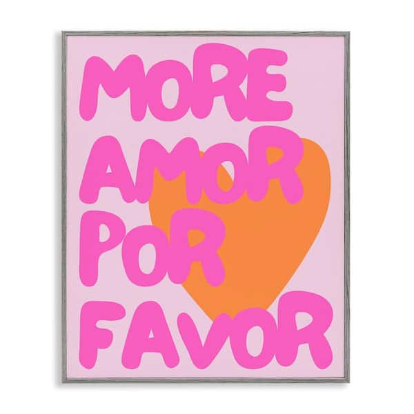 Stupell Industries More Amor Por Favor by House of Lulu Gray Framed Typography Giclee Art Print 14 in. x 11 in.