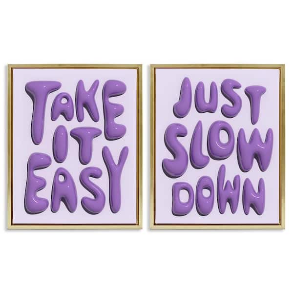 Stupell Industries Slow Down Take it Easy by Victoria Barnes 2-Pieces Gold Floater Frame Typography Graphic Art Print 21 in. x 17 in.