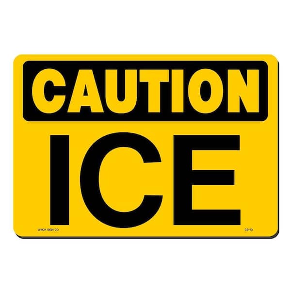 Lynch Sign 14 in. x 10 in. Ice Sign Printed on More Durable