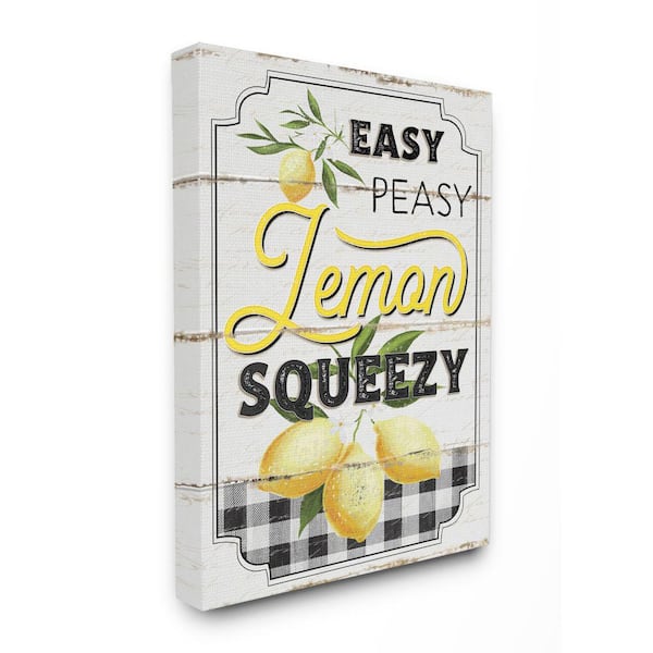 Stupell Industries "Vintage Rustic Easy Peasy Lemon Squeezy Quote" by Jennifer Pugh Unframed Country Canvas Wall Art Print 30 in. x 40 in.