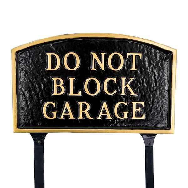 13 in. x 21 in. Large Arch Do Not Block Garage Statement Plaque Sign with Lawn Stakes - Black/Gold