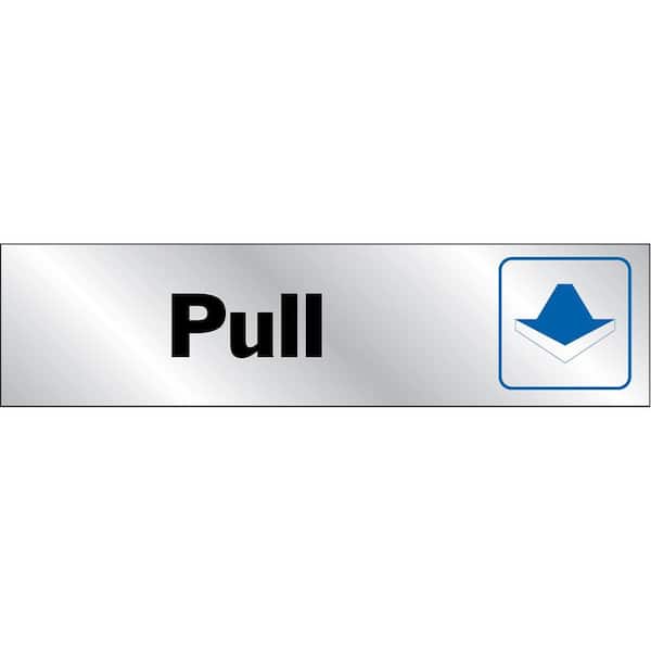 HY-KO 2 in. x 8 in. Mylar Pull Sign