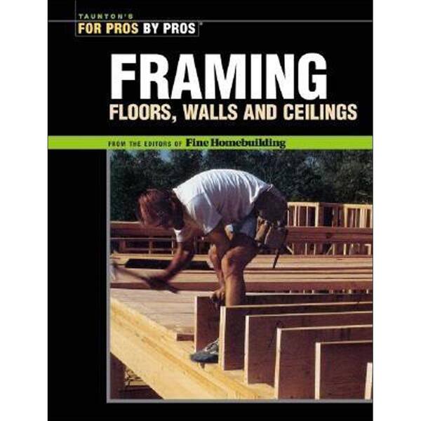 Unbranded Framing Book: Floors, Walls and Ceilings
