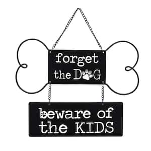 Forget the Dog Beware of The Kids Metal Dog Wall Decorative Sign