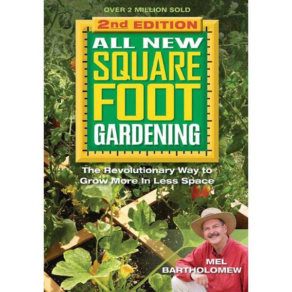 Unbranded All New Square Foot Gardening: The Revolutionary Way to Grow More in Less Space