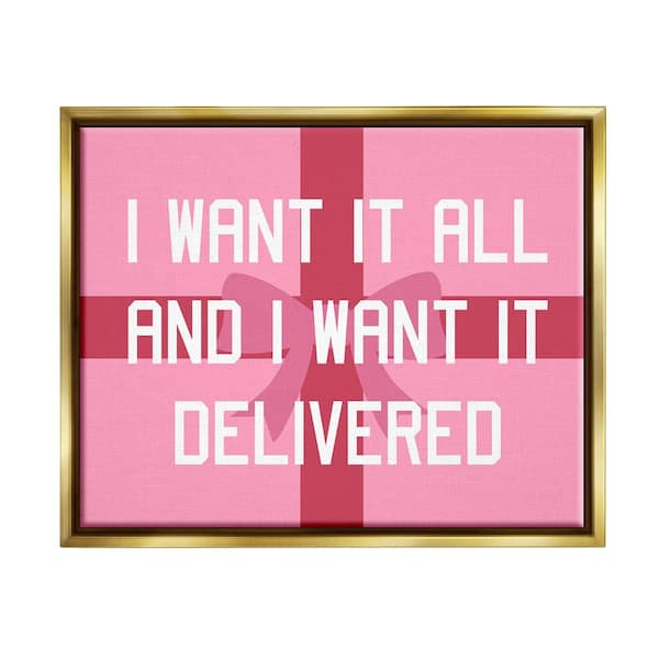 Stupell Industries Funny Want Gifts Delivered by Lil' Rue 1 Piece Floater Frame Graphic Print Typography Poster Art Print 31 in. x 25 in.