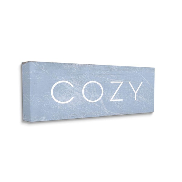 Stupell Industries "Cozy Text Charming Distressed Blue Paint" by Daphne Polselli Unframed Typography Canvas Wall Art Print 10 in. x 24 in.