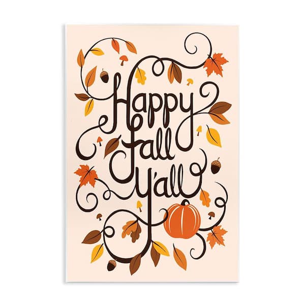 Stupell Industries Happy Fall Y'all Phrase Autumn Foliage Acorns by Jo Taylor Unframed Graphic Typography Art Print 19 in. x 13 in.