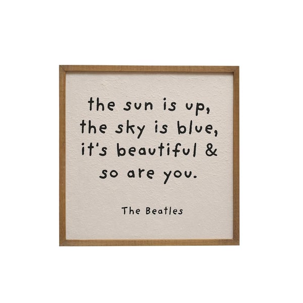 Storied Home "The Sun Is Up..." Textured Wood Framed Decorative Sign