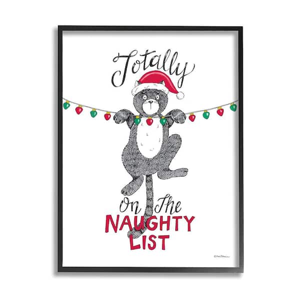 Stupell Industries Naughty List Cat Phrase by Deb Strain 1 Piece Framed Graphic Print Animal Poster Art Print 30 in. x 24 in.